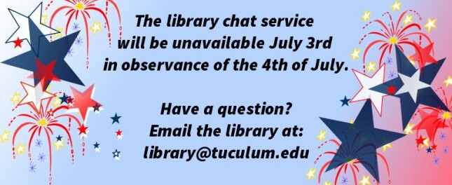 Library chat service will be unavailable July 3, 2020 in observance of July 4. Email library@tusculum.edu with questions.