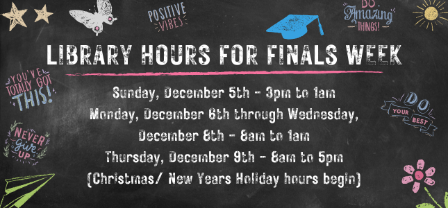Library Hours for Finals Week Web (645 x 300 px)